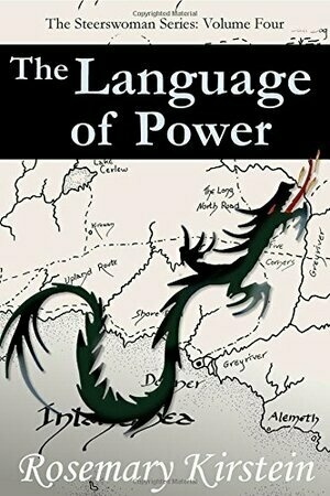 The Language of Power (Steerswoman Series) (Volume 4) by Rosemary Kirstein