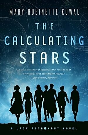 The Calculating Stars by Mary Robinette Kowal