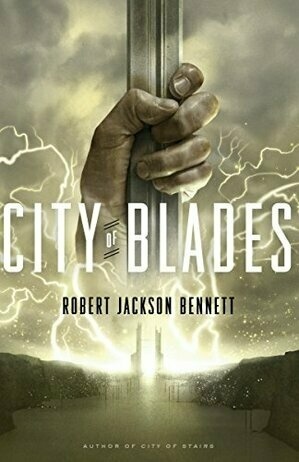 City of Blades: A Novel (The Divine Cities) by Robert Jackson Bennett