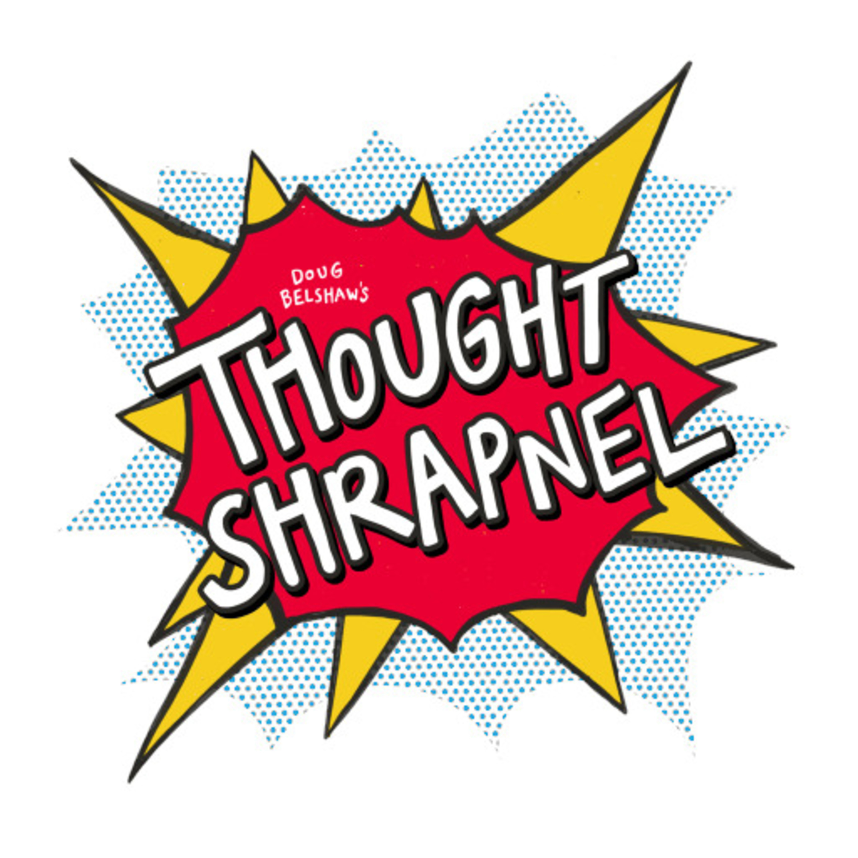 Thought Shrapnel